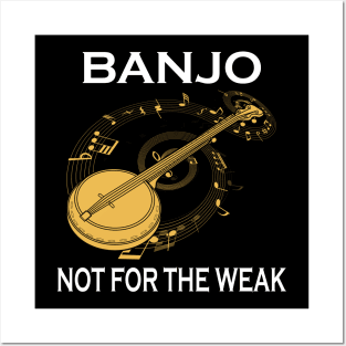 Banjo Not For The Weak Posters and Art